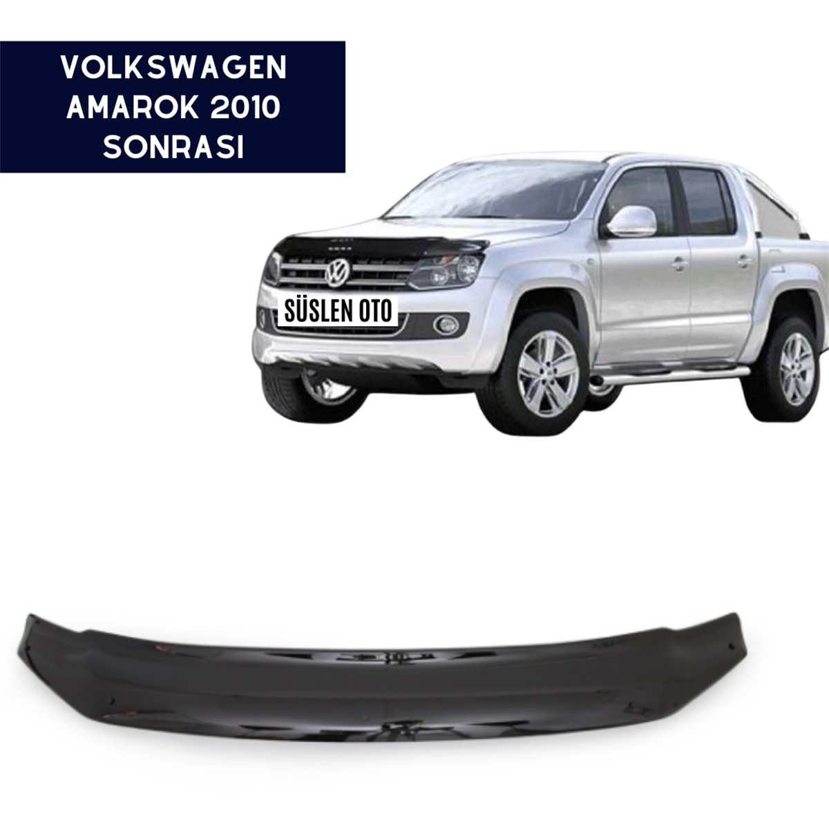 KAPUT KORUYUCU RÜZGARLIĞI VOLKSWAGEN AMAROK 2010 SONRASI KOD:KPT015
