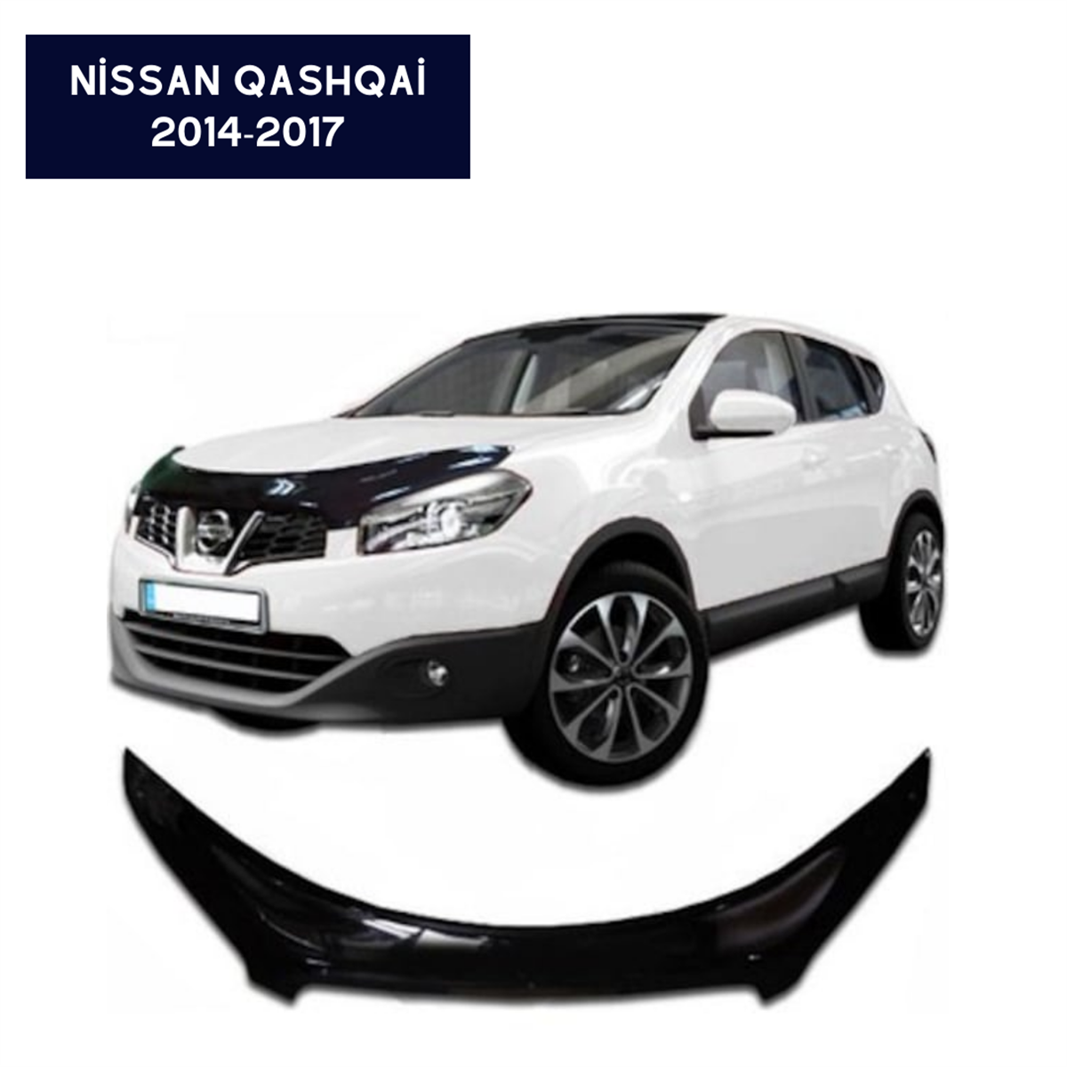 KAPUT KORUYUCU RÜZGARLIĞI NİSSAN QASHQAİ 2014-2017 KOD:KK161016