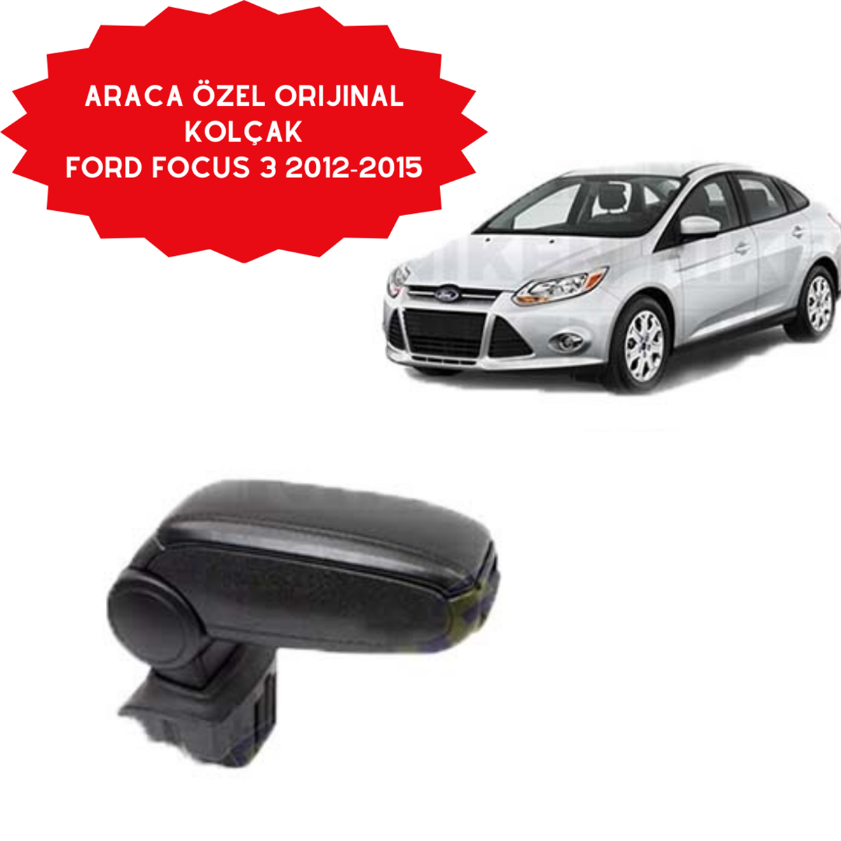 KOLÇAK ARACA ÖZEL FORD FOCUS 3 2012-2015 KOD:110101