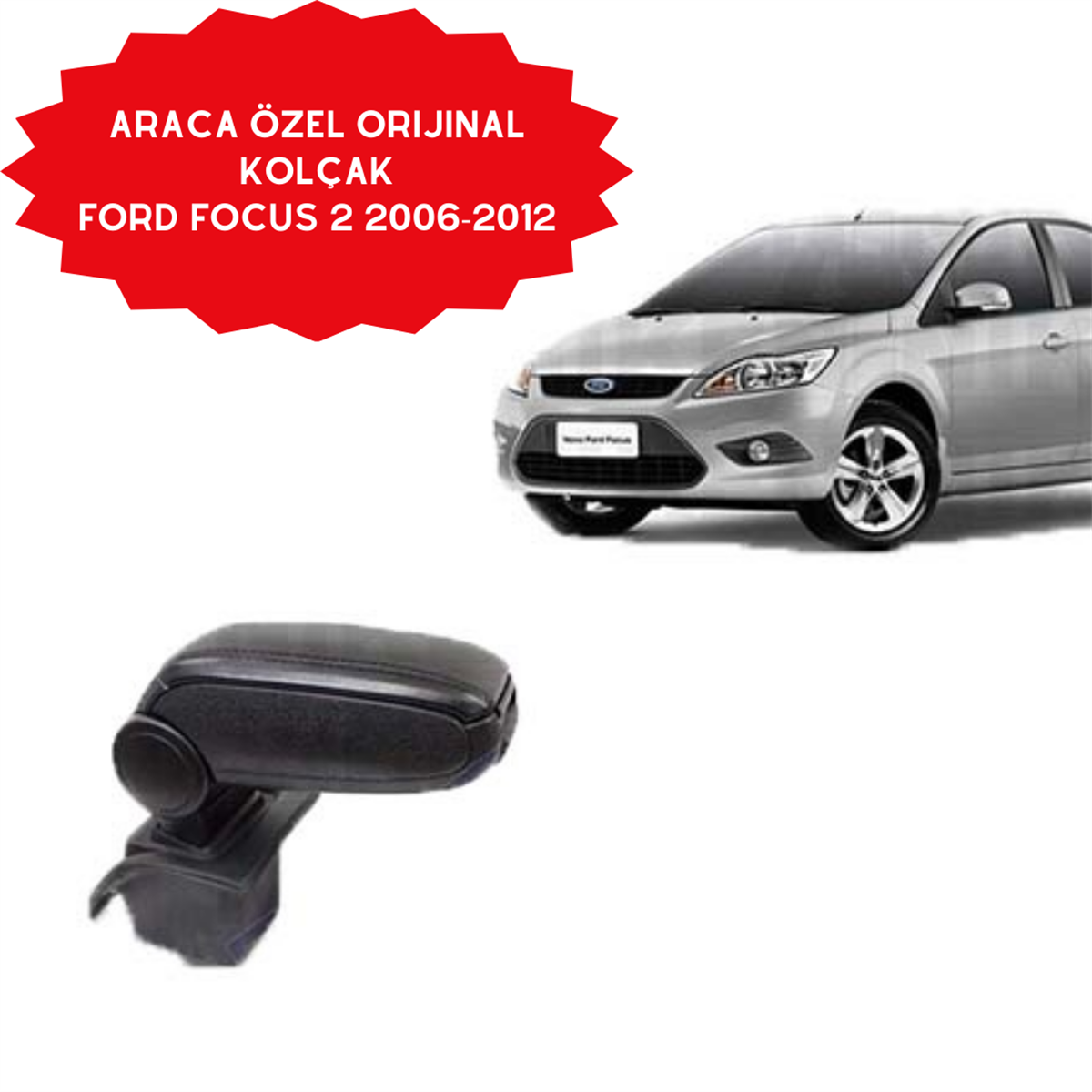 KOLÇAK ARACA ÖZEL FORD FOCUS 2 2006-2012 AYARLI KOD:F0100101