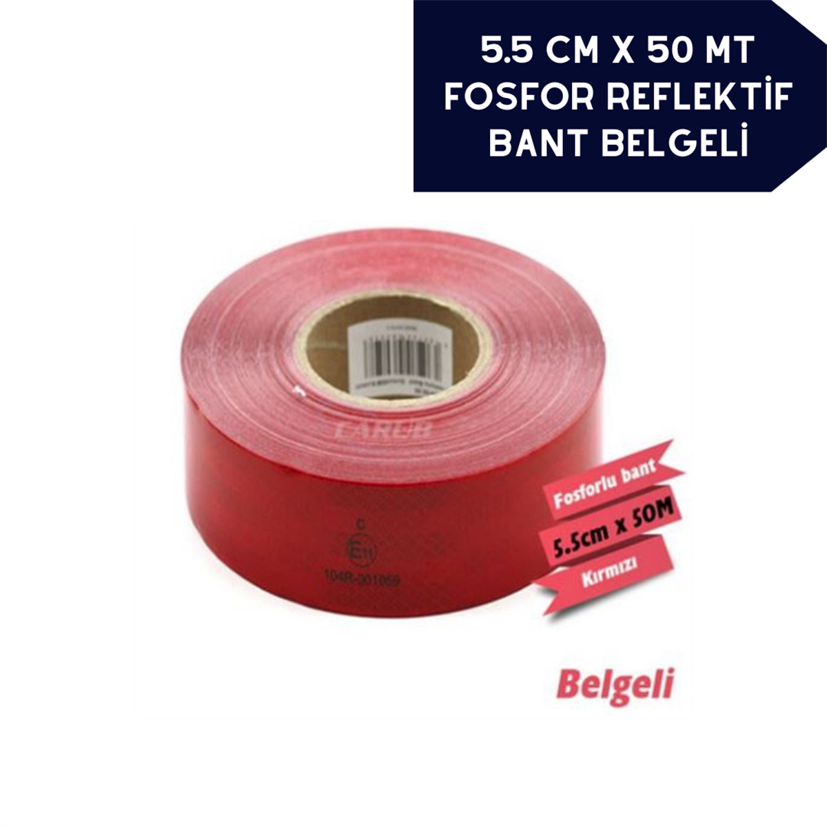 FOSFOR BANT REFLEKTİ̇F C ONAY BELGELİ̇ 5.5CMX50M KIRMIZI KOD:2406056