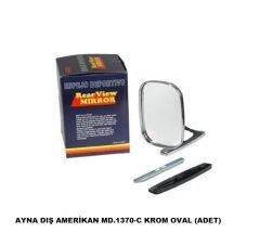 AYNA DIŞ AMERİKAN MD.1370-C KROM OVAL (ADET) KOD:0234101