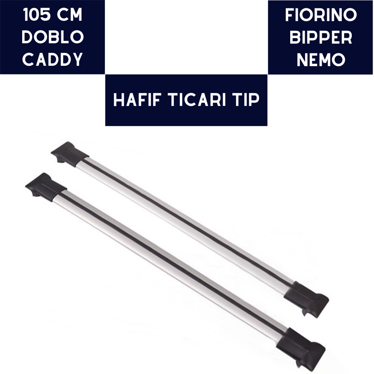 BAGAJ ARA ATKI KROM DOBLO CADDY FİORİNO NEMO BİPPER CONNECT 105 CM KOD:AK8801